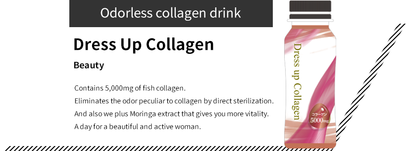 Odorless collagen drink Dress Up Collagen Beauty Contains 5,000mg of fish collagen. Eliminates the odor peculiar to collagen by direct sterilization. And also we plus Moringa extract that gives you more vitality. A day for a beautiful and active woman.
